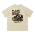 Not All Who Wander Are Lost Adventure Motorcycle T-Shirt
