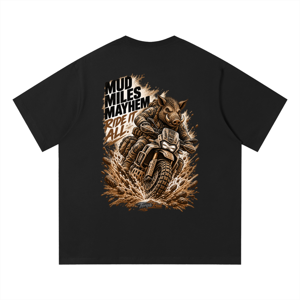 Mud Miles Mayhem Adventure Motorcycle T-Shirt