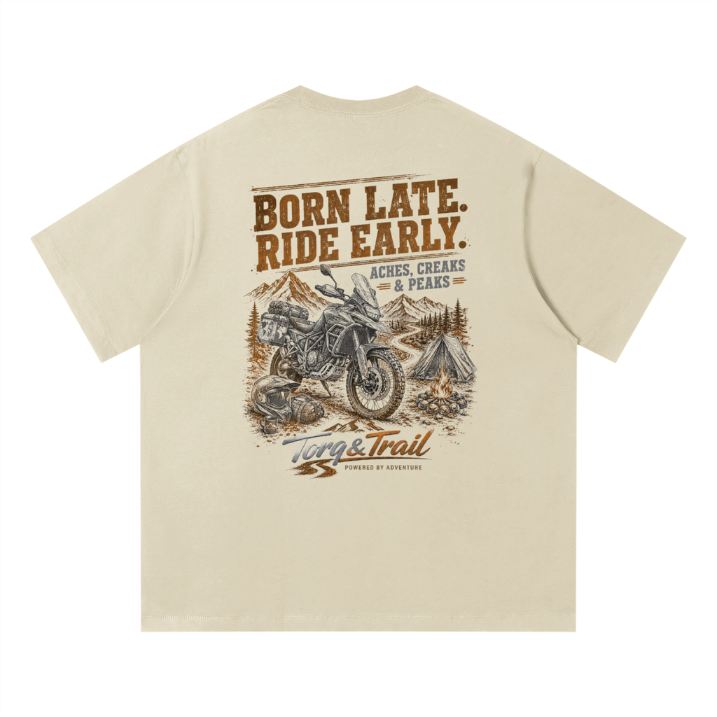 Born Late Ride Early Adventure Motorcycle T-Shirt