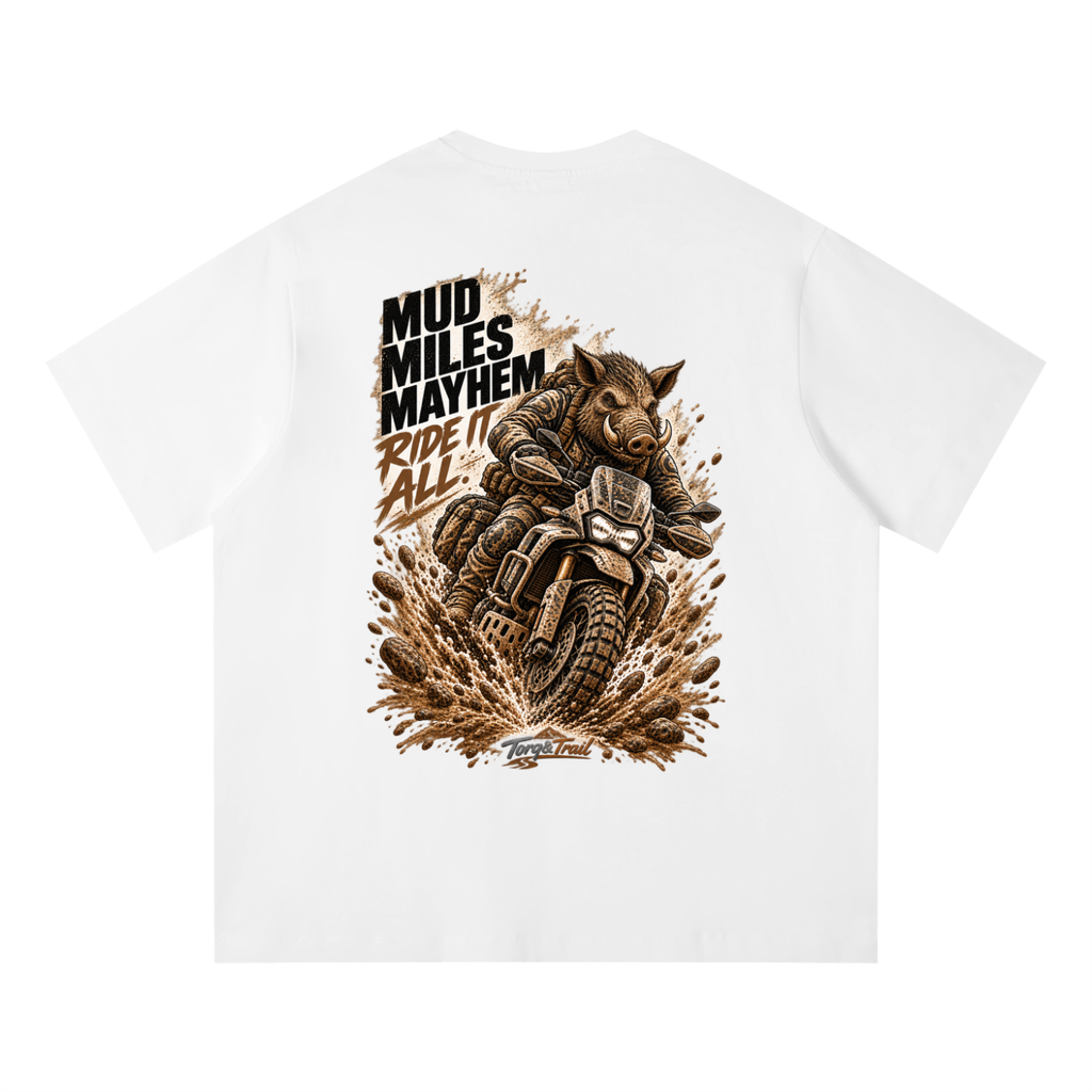 Mud Miles Mayhem Adventure Motorcycle T-Shirt